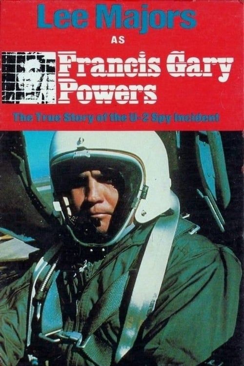 Key visual of Francis Gary Powers: The True Story of the U-2 Spy Incident