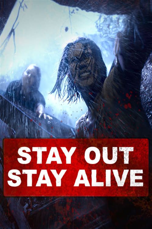 Key visual of Stay Out Stay Alive