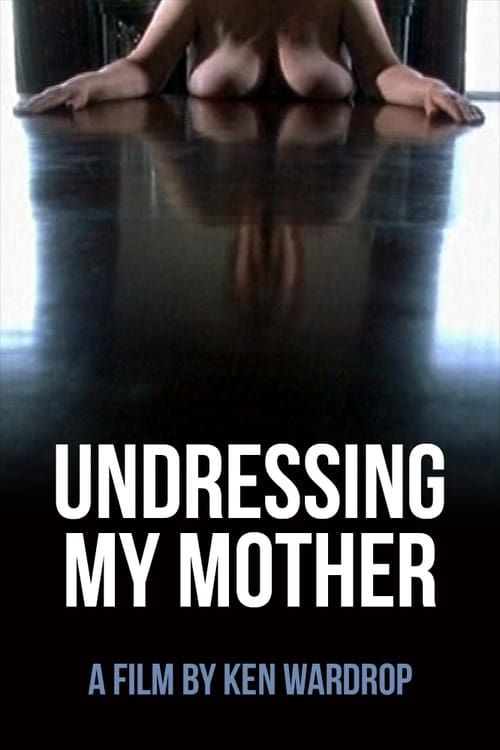 Key visual of Undressing My Mother
