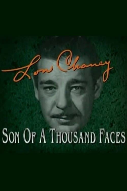 Key visual of Lon Chaney: Son of a Thousand Faces