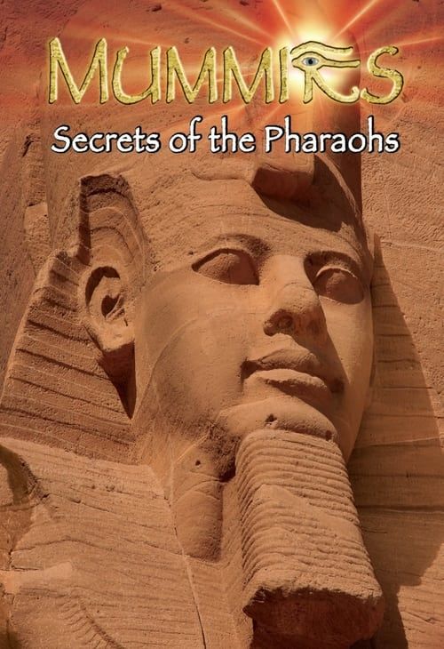 Key visual of Mummies Secrets Of The Pharaohs