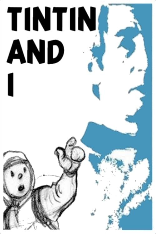 Key visual of Tintin and I