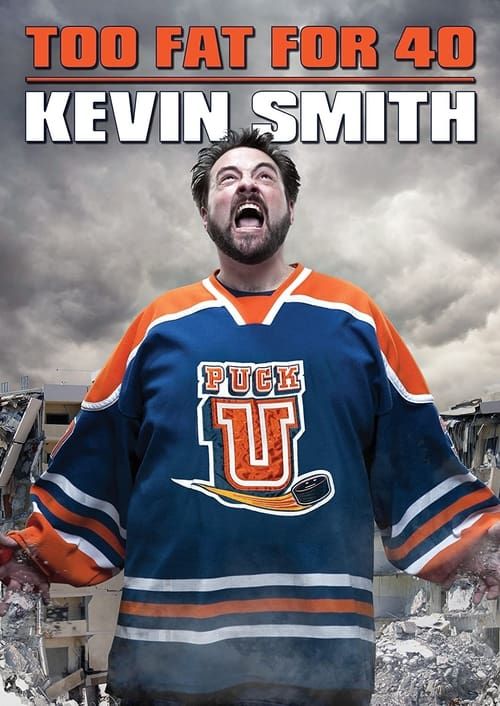 Key visual of Kevin Smith: Too Fat For 40