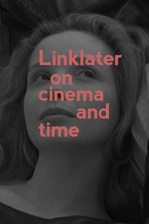 Key visual of Linklater: On Cinema and Time