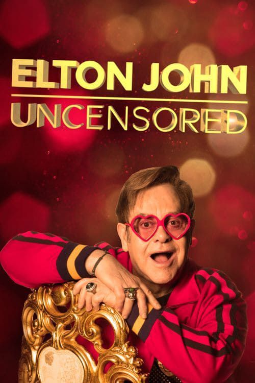 Key visual of Elton John: Uncensored