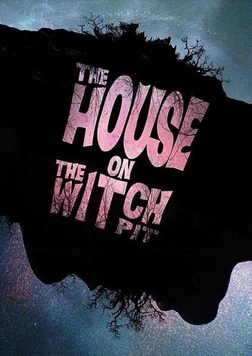 Key visual of The House on the Witchpit