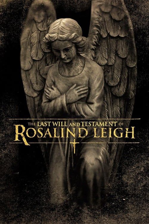 Key visual of The Last Will and Testament of Rosalind Leigh