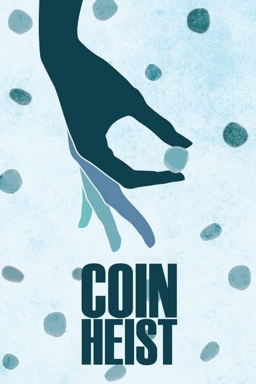 Key visual of Coin Heist