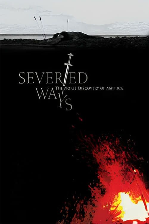 Key visual of Severed Ways: The Norse Discovery of America
