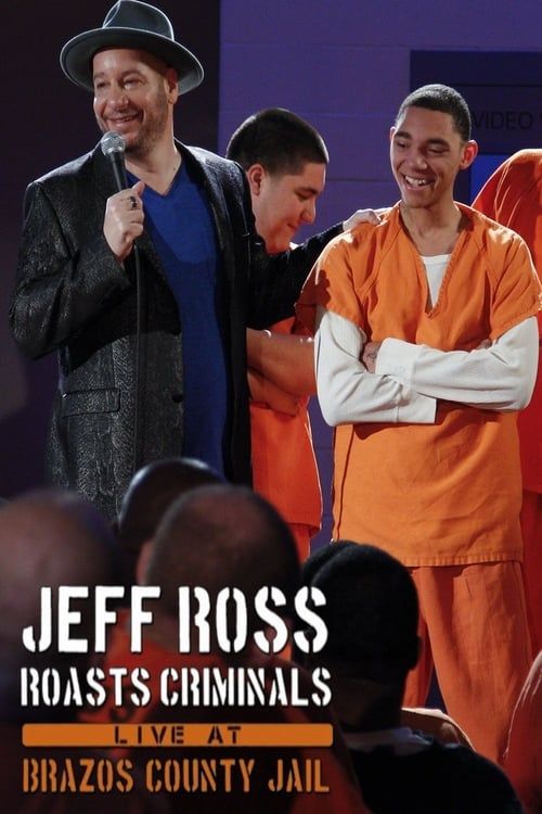 Key visual of Jeff Ross Roasts Criminals: Live at Brazos County Jail