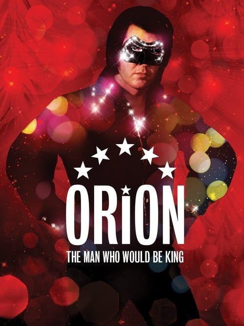 Key visual of Orion: The Man Who Would Be King