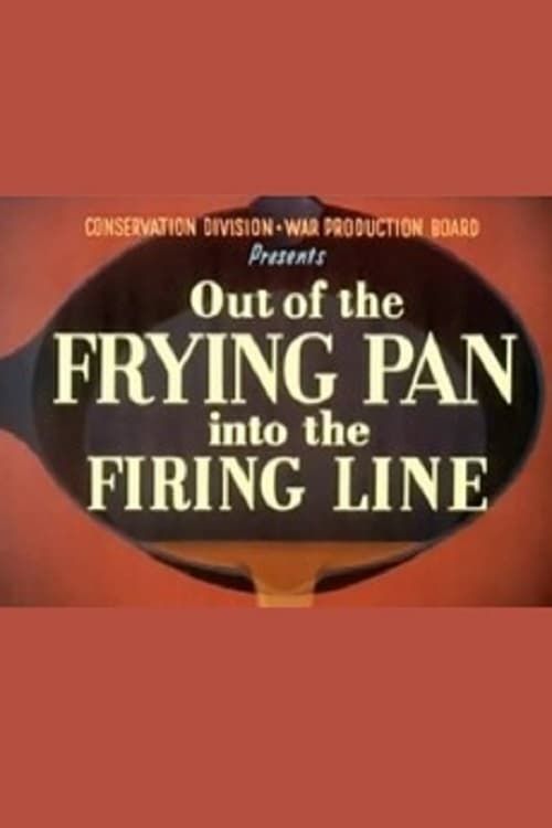 Key visual of Out of the Frying Pan Into the Firing Line