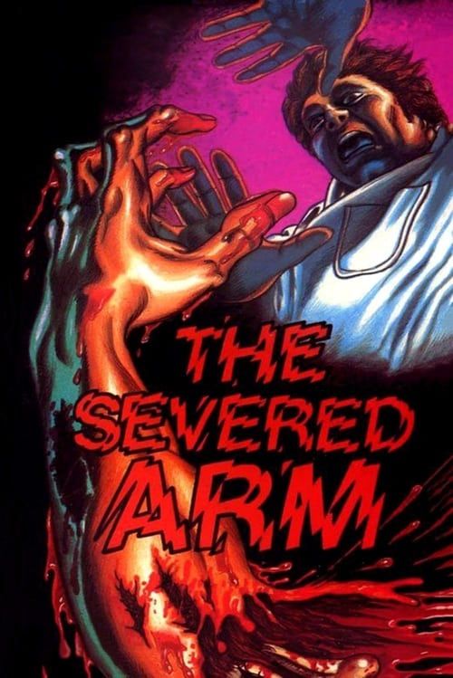Key visual of The Severed Arm