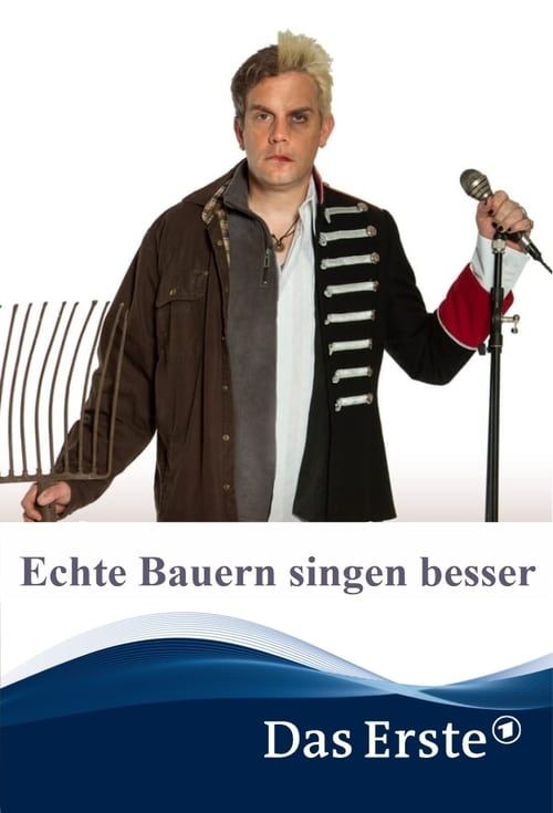 Key visual of Echte Bauern singen besser