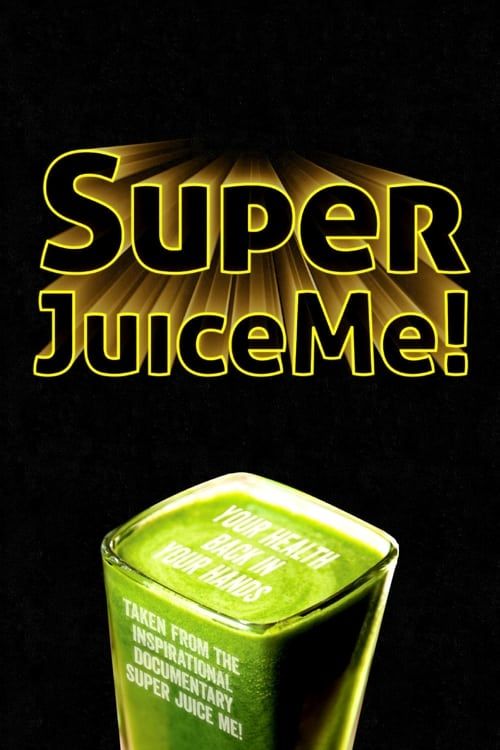 Key visual of Super Juice Me!