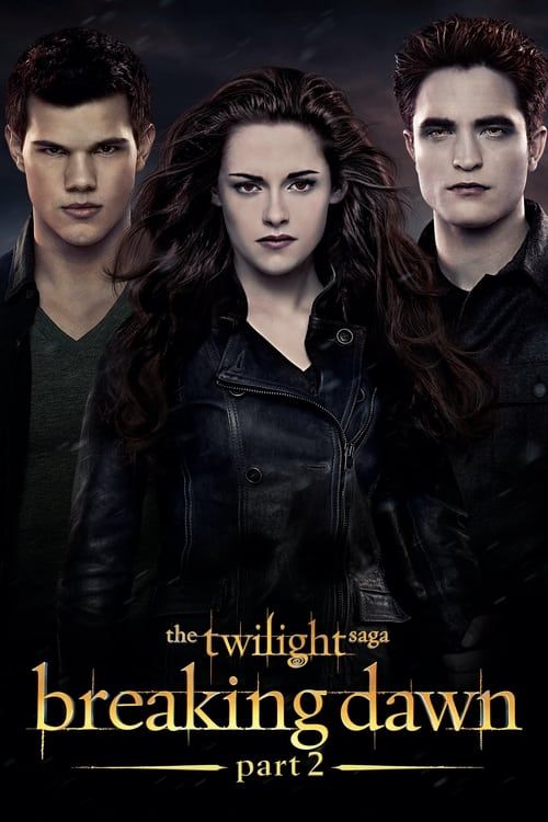 Key visual of The Twilight Saga: Breaking Dawn - Part 2