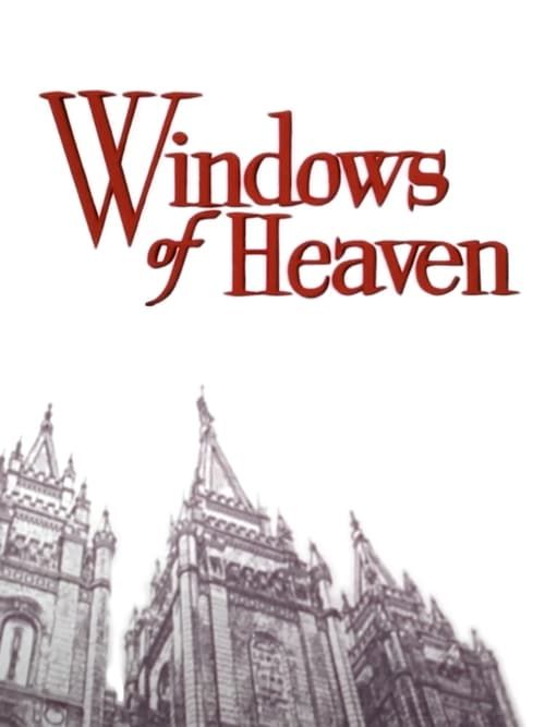 Key visual of The Windows of Heaven