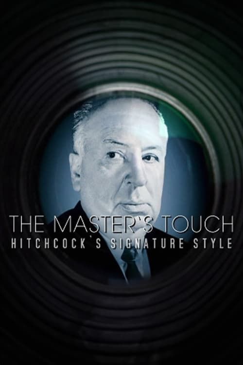 Key visual of The Master's Touch: Hitchcock's Signature Style