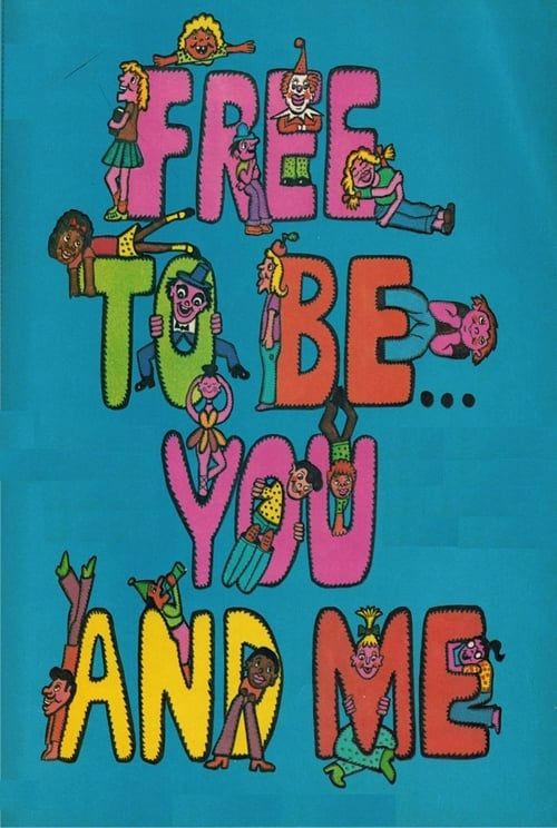 Key visual of Free to Be… You and Me