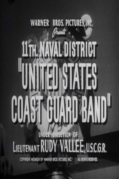 Key visual of 11th. Naval District "United States Coast Guard Band"