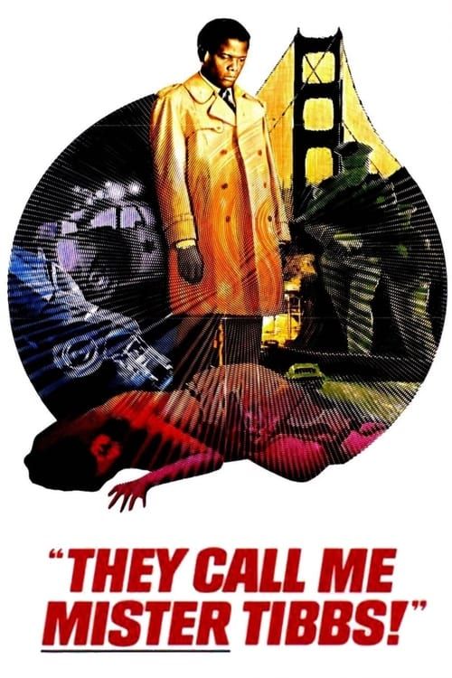 Key visual of They Call Me Mister Tibbs!