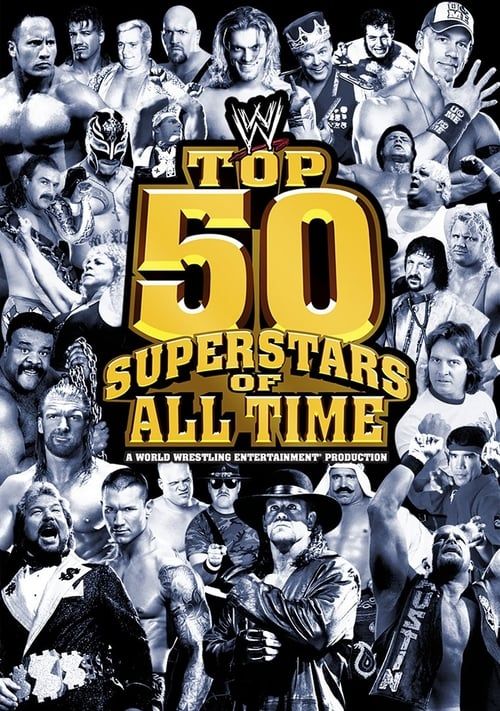 Key visual of WWE: Top 50 Superstars of All Time