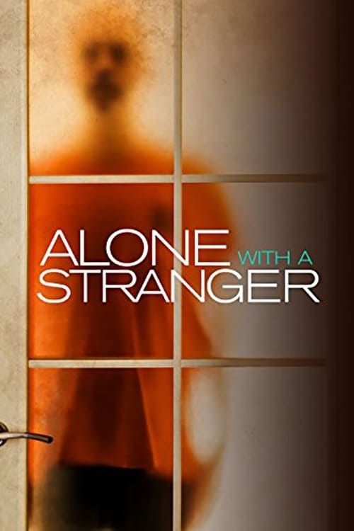 Key visual of Alone with a Stranger