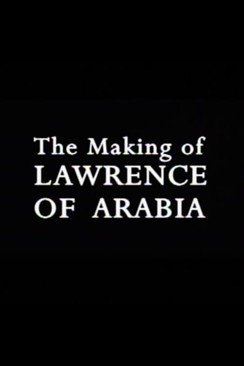Key visual of The Making of 'Lawrence of Arabia'