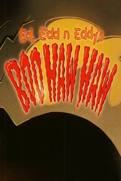 Key visual of Ed, Edd n Eddy's Boo Haw Haw