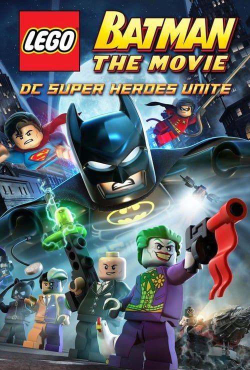 Key visual of Lego Batman: The Movie - DC Super Heroes Unite