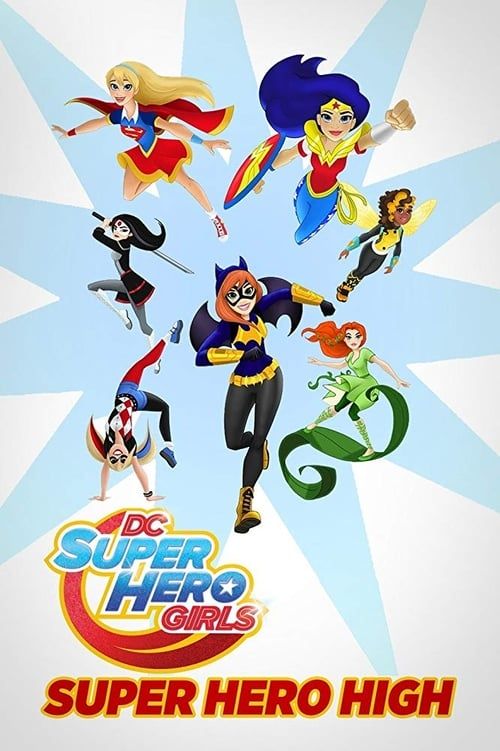 Key visual of DC Super Hero Girls: Super Hero High