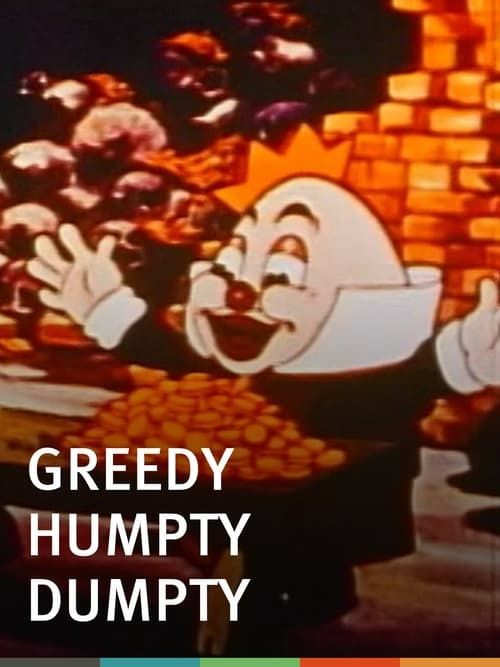 Key visual of Greedy Humpty Dumpty