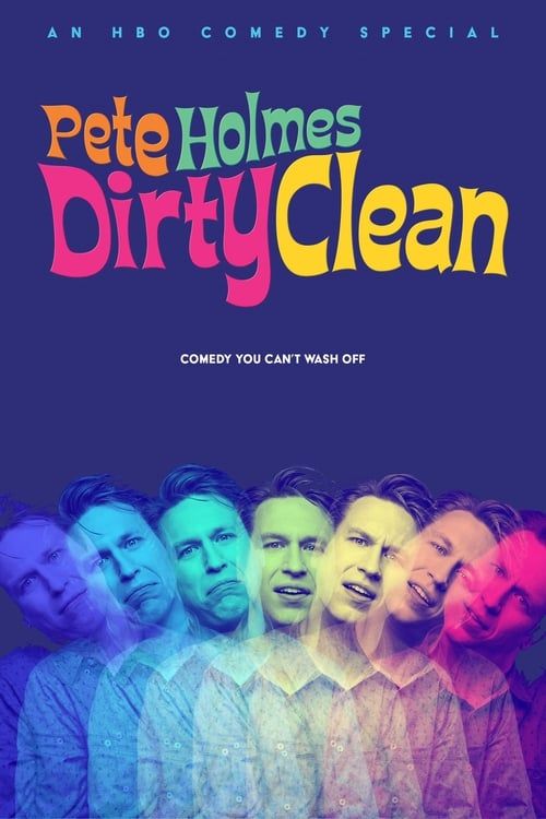 Key visual of Pete Holmes: Dirty Clean