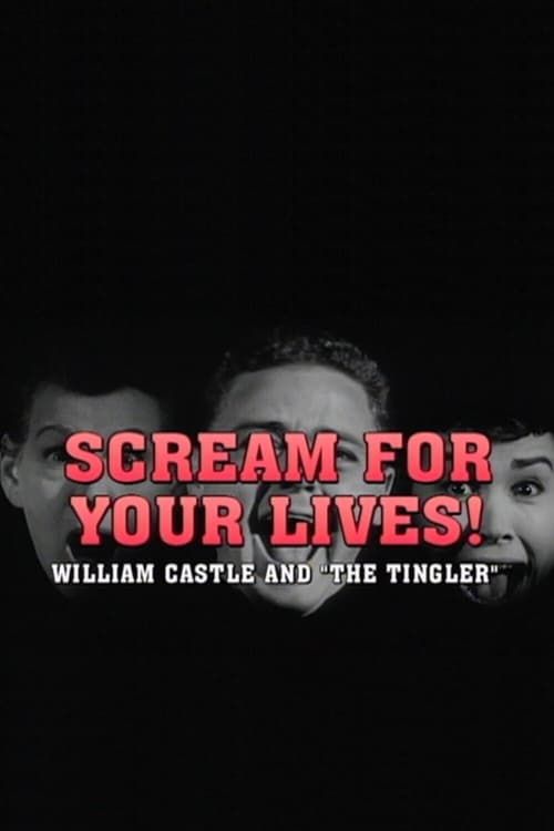 Key visual of Scream For Your Lives: William Castle and 'The Tingler'