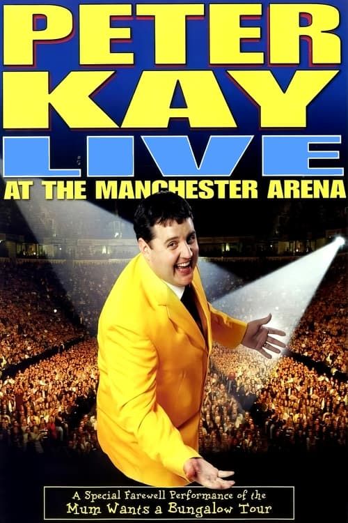 Key visual of Peter Kay: Live at the Manchester Arena