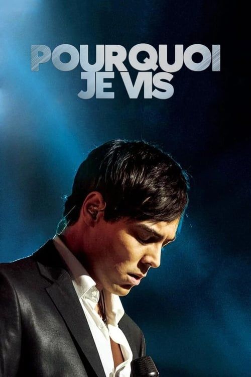 Key visual of Pourquoi je vis