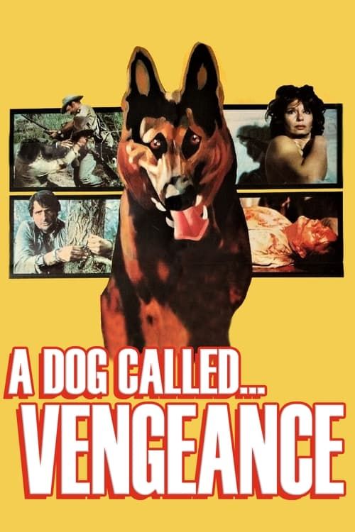 Key visual of A Dog Called... Vengeance