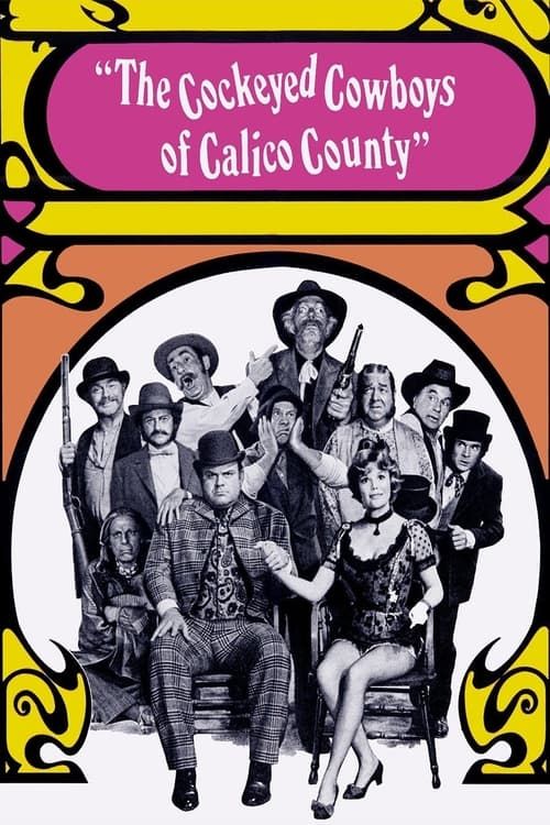 Key visual of The Cockeyed Cowboys of Calico County