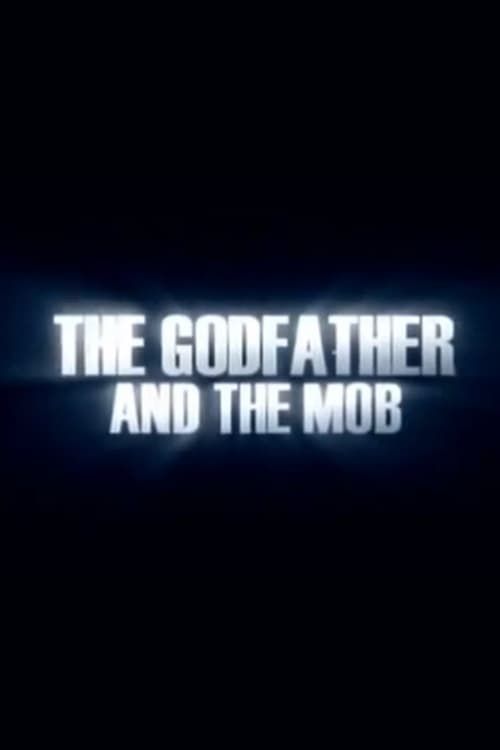 Key visual of The Godfather and the Mob