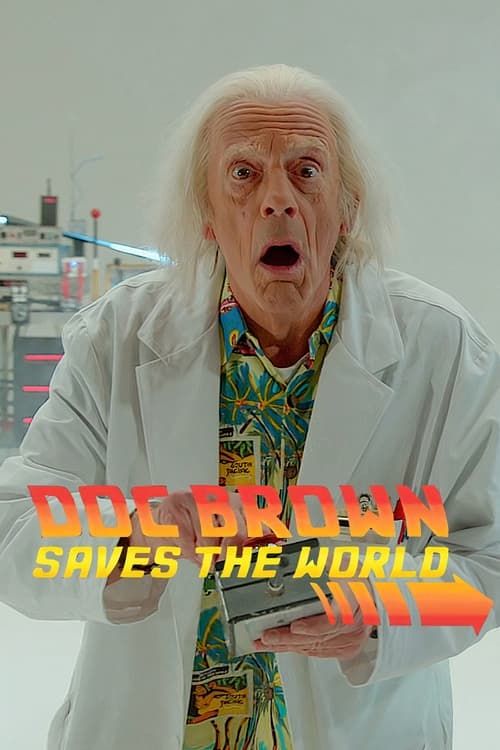 Key visual of Doc Brown Saves the World