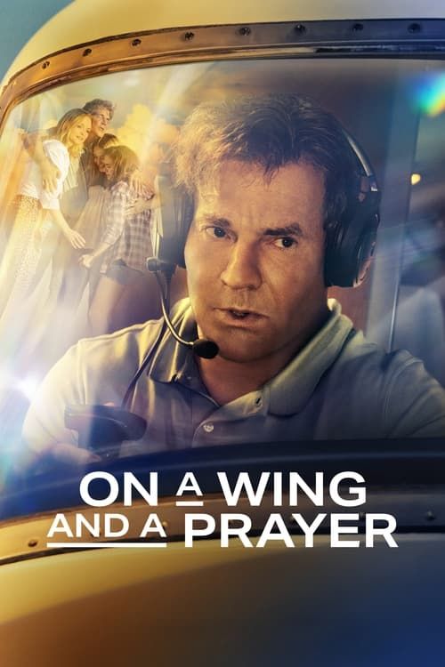 Key visual of On a Wing and a Prayer