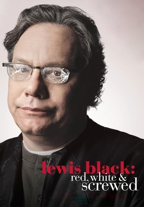 Key visual of Lewis Black: Red, White & Screwed