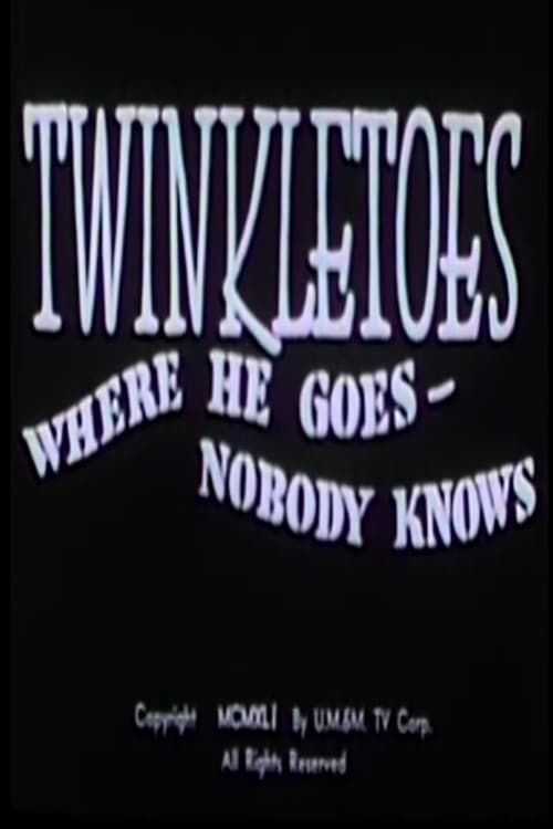 Key visual of Twinkletoes - Where He Goes Nobody Knows