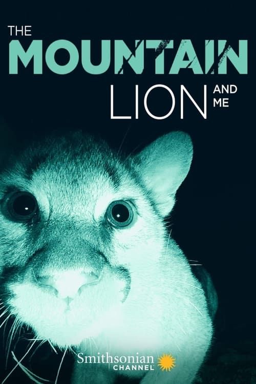 Key visual of The Mountain Lion and Me