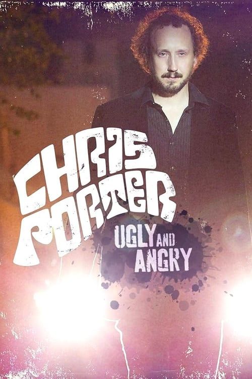 Key visual of Chris Porter: Ugly and Angry