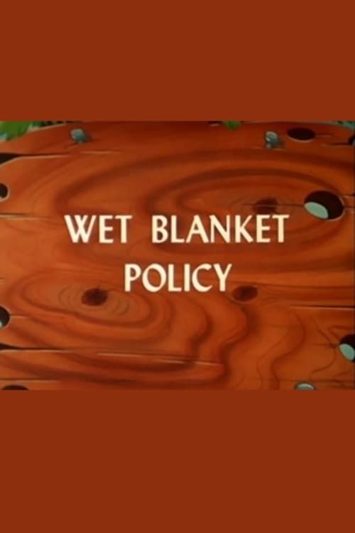 Key visual of Wet Blanket Policy