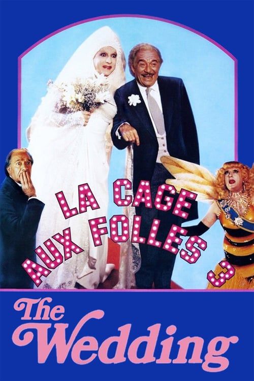 Key visual of La Cage aux Folles 3: The Wedding