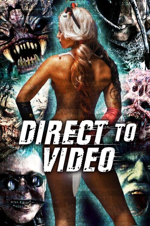 Key visual of Direct to Video: Straight to Video Horror of the 90s