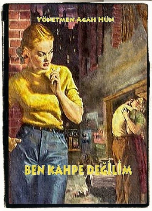 Key visual of Ben Kahpe Değilim