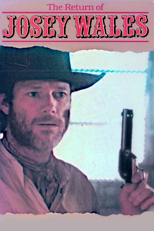 Key visual of The Return of Josey Wales